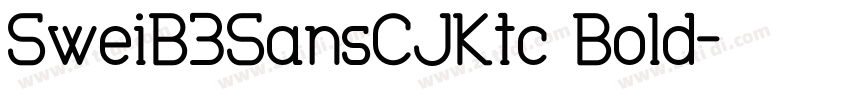 SweiB2SansCJKtc Bold字体转换